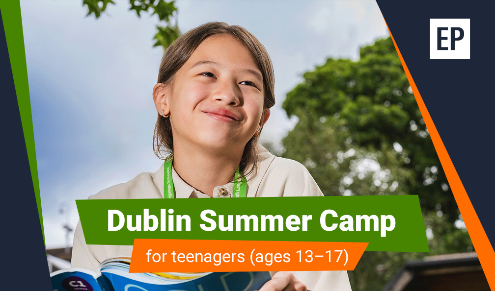 Dublin Summer Camp for teenagers (ages 13–17)