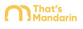 That's Mandarin